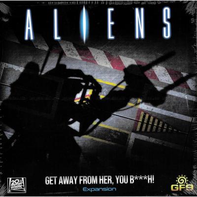 Aliens: Get Away From Her You B***H