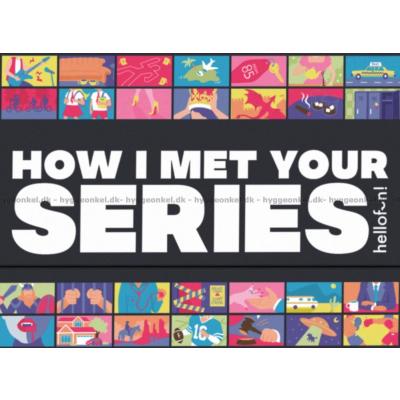 How I met your series